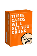 These Cards Will Get You Drunk Card Game