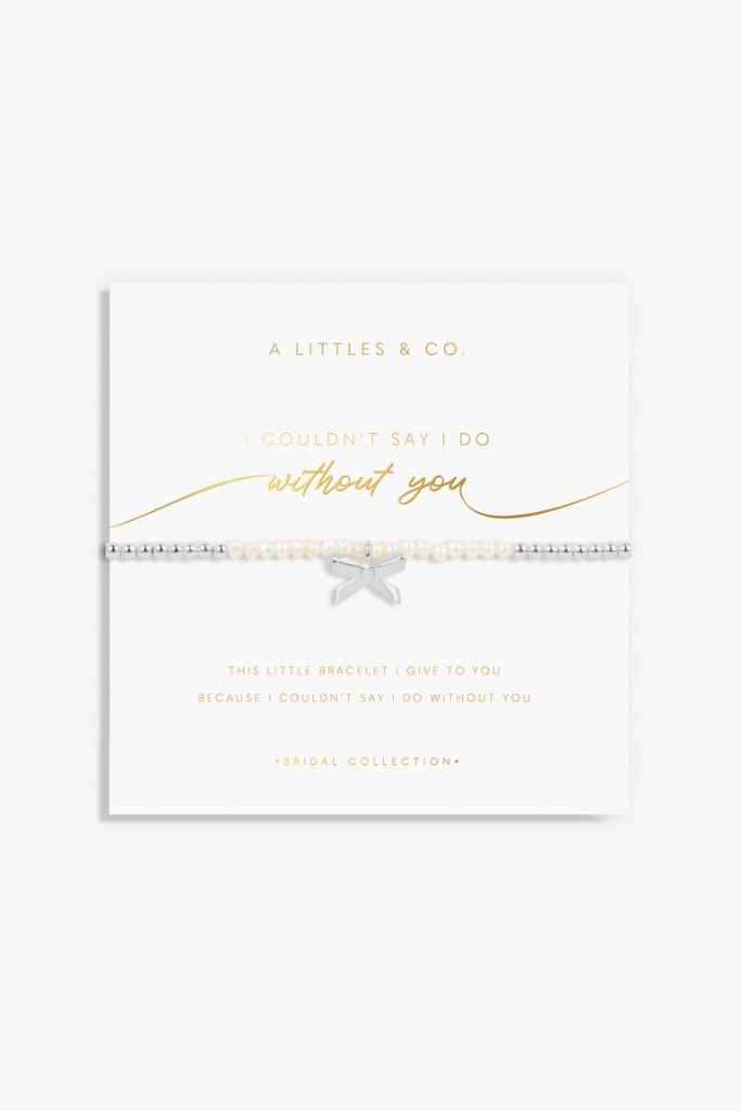 Bridal Pearl &quot;I Couldn&#039;t Say I Do Without You&quot; Bracelet- Silver