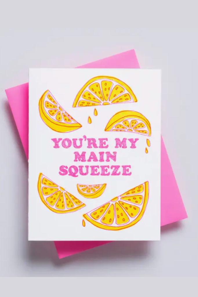 Main Squeeze - Funny Greeting Card